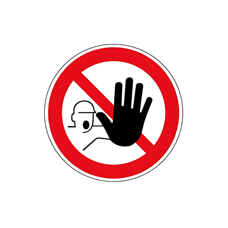 Panneau interdit aux personnes non autorisées